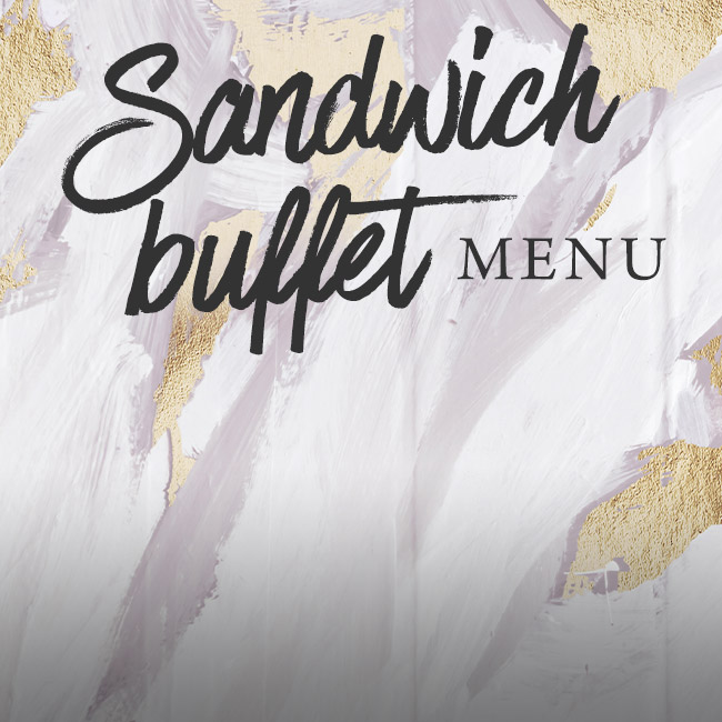 Sandwich buffet menu at The Botanist Bristol